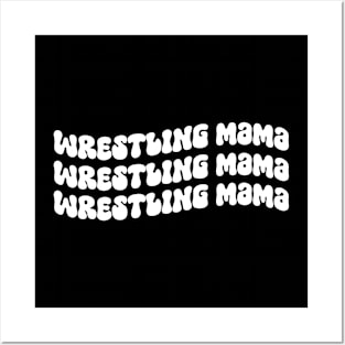 Wrestling mama Posters and Art